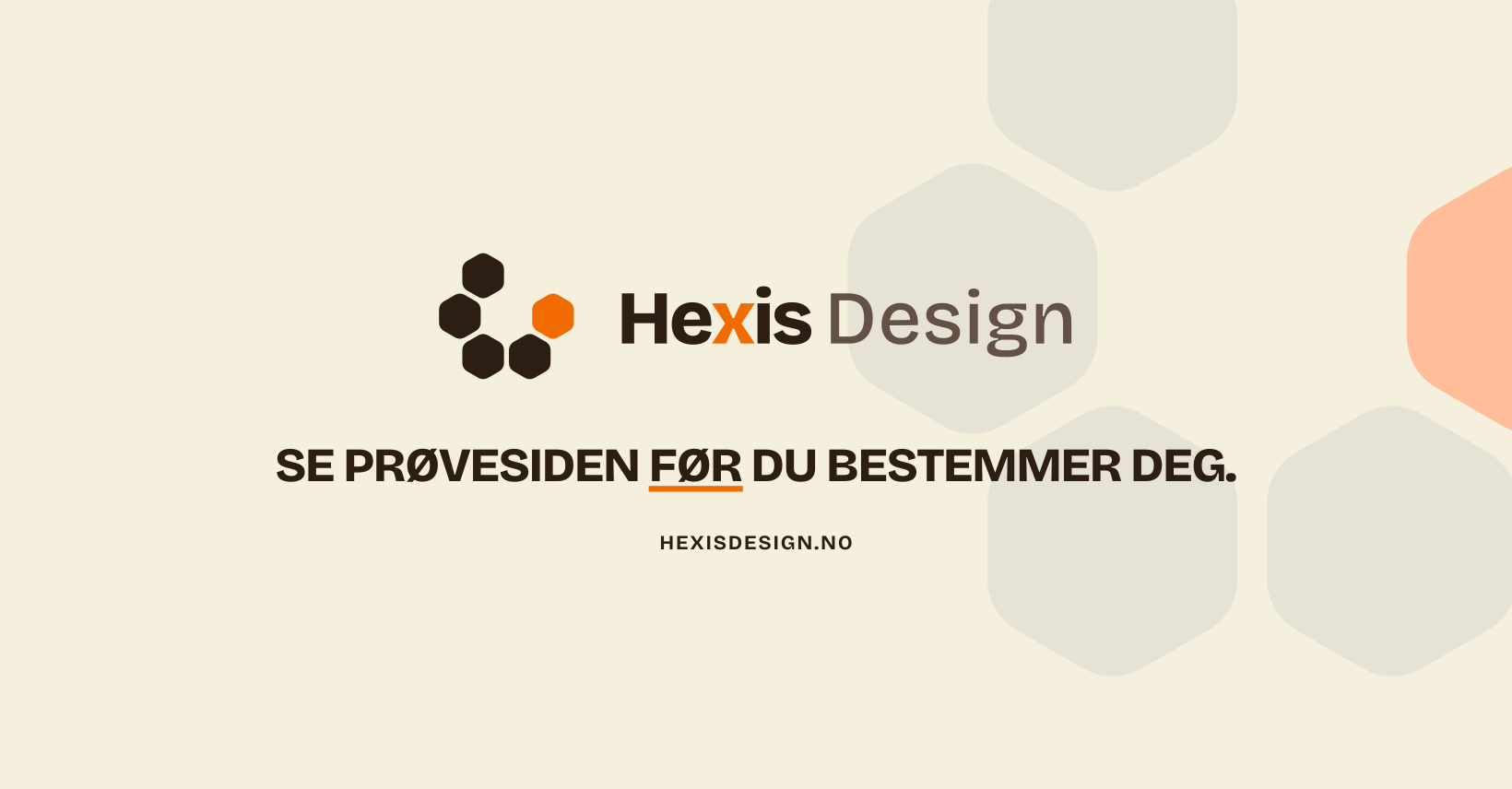 Forsidebilde for Hexis Design: logoen og overskriften «Se prøvesiden før du bestemmer deg» på lys bunn.